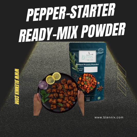 Pepper Chicken/Paneer Starter Ready mix Powder - Premium  from Blennix - Just Rs120.00! Shop now at Blennix