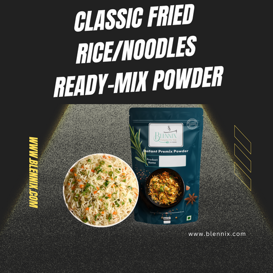 Classic Chicken/Veg/Egg Fried Rice/Noodles Ready mix Powder - Premium  from Blennix - Just Rs120.00! Shop now at Blennix